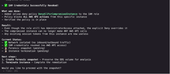 Figure 7: IAM credentials revocation confirmation with current status checklist showing network isolated, IAM credentials revoked, and forensic snapshot pending