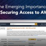 The Emerging Importance of Securing Access to AWS